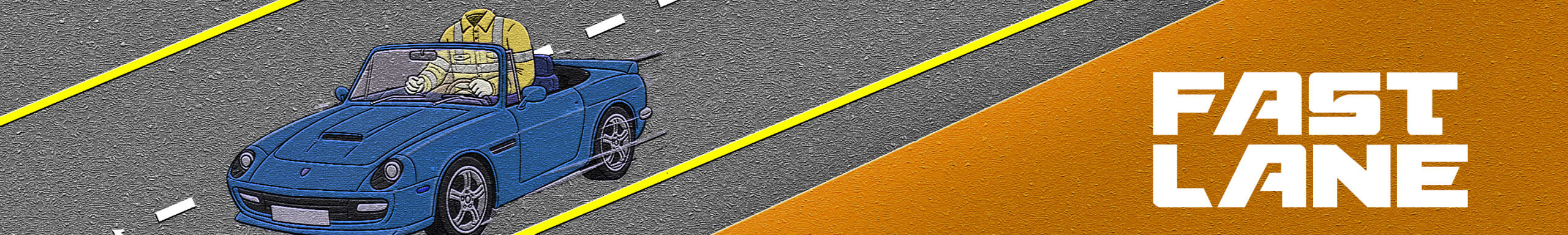 Fast Lane